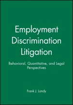 Employment Discrimination Litigation: Behavioral, Quantitative, and Legal Perspectives - ISBN 9780470598252