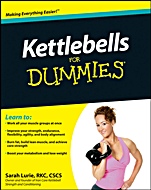 Kettlebells For Dummies - ISBN 9780470599297