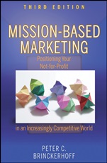 Mission–Based Marketing: Positioning Your Not–for–Profit in an Increasingly Competitive World - ISBN 9780470602188