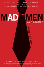 Mad Men and Philosophy: Nothing Is as It Seems - ISBN 9780470603017