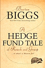 A Hedge Fund Tale of Reach and Grasp: Or Whats a Heaven For - ISBN 9780470604540
