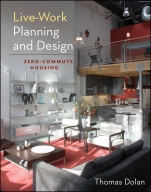 Live–Work Planning and Design: Zero–Commute Housing - ISBN 9780470604809