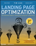 Landing Page Optimization: The Definitive Guide to Testing and Tuning for Conversions - ISBN 9780470610121