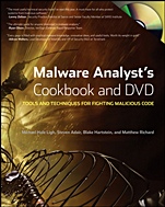 Malware Analysts Cookbook and DVD: Tools and Techniques for Fighting Malicious Code - ISBN 9780470613030
