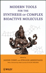 Modern Tools for the Synthesis of Complex Bioactive Molecules - ISBN 9780470616185