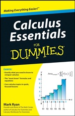 Calculus Essentials For Dummies - ISBN 9780470618356