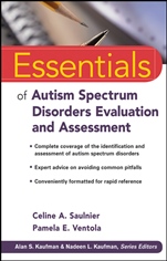 Essentials of Autism Spectrum Disorders Evaluation and Assessment - ISBN 9780470621943