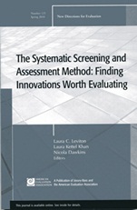 The Systematic Screening and Assessment Method: New Directions for Evaluation, Number 125 - ISBN 9780470623060