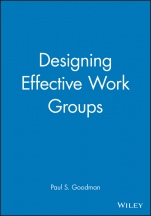 Designing Effective Work Groups - ISBN 9780470623893