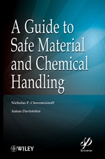 A Guide to Safe Material and Chemical Handling - ISBN 9780470625828