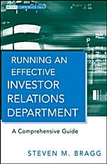 Running an Effective Investor Relations Department: A Comprehensive Guide - ISBN 9780470630303