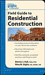 Graphic Standards Field Guide to Residential Construction - ISBN 9780470635049