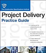 The CSI Project Delivery Practice Guide - ISBN 9780470635193