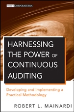Harnessing the Power of Continuous Auditing: Developing and Implementing a Practical Methodology - ISBN 9780470637692