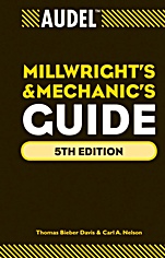 Audel Millwrights and Mechanics Guide - ISBN 9780470638019