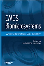 CMOS Biomicrosystems: Where Electronics Meet Biology - ISBN 9780470641903