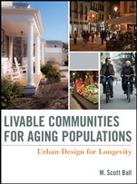 Livable Communities for Aging Populations: Urban Design for Longevity - ISBN 9780470641927