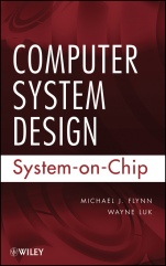 Computer System Design: System–on–Chip - ISBN 9780470643365
