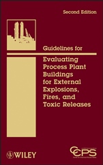 Guidelines for Evaluating Process Plant Buildings for External Explosions, Fires, and Toxic Releases - ISBN 9780470643679