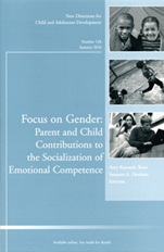 Focus on Gender: Parent and Child Contributions to the Socialization of Emotional Competence: New Directions for Child and Adolescent Development, Number 128 - ISBN 9780470647868