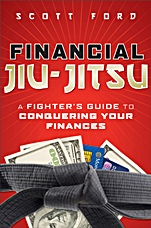 Financial Jiu–Jitsu: A Fighters Guide to Conquering Your Finances - ISBN 9780470648308