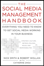 The Social Media Management Handbook: Everything You Need To Know To Get Social Media Working In Your Business - ISBN 9780470651247