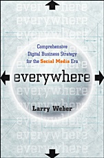 Everywhere: Comprehensive Digital Business Strategy for the Social Media Era - ISBN 9780470651704
