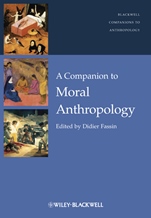 A Companion to Moral Anthropology - ISBN 9780470656457