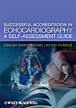 Successful Accreditation in Echocardiography: A Self–Assessment Guide - ISBN 9780470656921