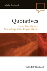 Quotatives: New Trends and Sociolinguistic Implications - ISBN 9780470657188