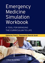 Emergency Medicine Simulation Workbook: A Tool for Bringing the Curriculum to Life - ISBN 9780470657874