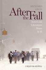 After the Fall: American Literature Since 9/11 - ISBN 9780470657928