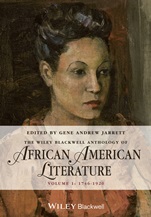 The Wiley Blackwell Anthology of African American Literature, Volume 1: 1746 – 1920 - ISBN 9780470657997