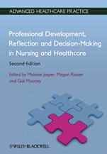 Professional Development, Reflection and Decision–Making in Nursing and Healthcare - ISBN 9780470658383