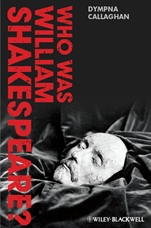 Who Was William Shakespeare?: An Introduction to the Life and Works - ISBN 9780470658468