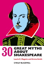 30 Great Myths about Shakespeare - ISBN 9780470658505