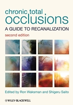 Chronic Total Occlusions: A Guide to Recanalization - ISBN 9780470658543