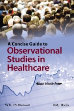 A Concise Guide to Observational Studies in Healthcare - ISBN 9780470658673