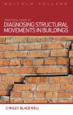 Practical Guide to Diagnosing Structural Movement in Buildings - ISBN 9780470659106