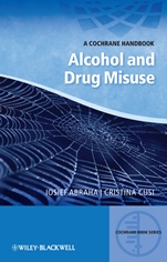 Alcohol and Drug Misuse: A Cochrane Handbook - ISBN 9780470659694