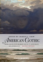 American Gothic: An Anthology from Salem Witchcraft to H. P. Lovecraft - ISBN 9780470659809