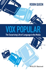 Vox Popular: The Surprising Life of Language in the Media - ISBN 9780470659922
