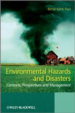 Environmental Hazards and Disasters: Contexts, Perspectives and Management - ISBN 9780470660010