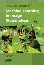 Machine Learning in Image Steganalysis - ISBN 9780470663059