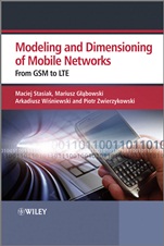 Modeling and Dimensioning of Mobile Wireless Networks: From GSM to LTE - ISBN 9780470665862