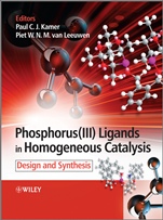 Phosphorus(III)Ligands in Homogeneous Catalysis: Design and Synthesis - ISBN 9780470666272