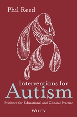 Interventions for Autism: Evidence for Educational and Clinical Practice - ISBN 9780470669914