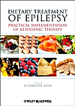 Dietary Treatment of Epilepsy: Practical Implementation of Ketogenic Therapy - ISBN 9780470670415