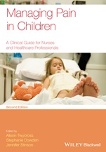 Managing Pain in Children: A Clinical Guide for Nurses and Healthcare Professionals - ISBN 9780470670545