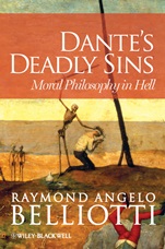 Dantes Deadly Sins: Moral Philosophy In Hell - ISBN 9780470671054